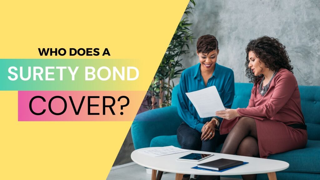 Who does a Surety Bond cover? - A surety company's agent is discussing with the principal.